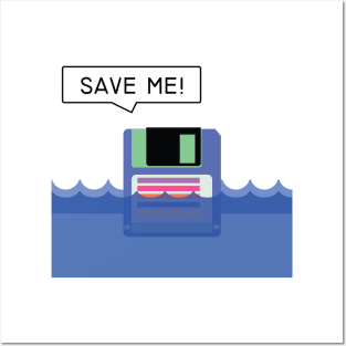 Diskette Save Me! Posters and Art